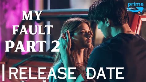 Your Fault Official teaser trailer : Update | My fault part 2 first look teaser | Culpa mía 2 teaserMy fault series • Part 1 :- My Fault, Part 2 :- Your faul... 